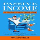 Passive Income: The Seven Paths to Complete Financial Freedom (How an Ordinary Person Built Twelve P Audiobook