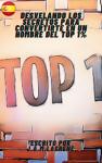[Spanish] - Desvelando los Secretos para Convertirte en un Hombre del Top 1%. Audiobook