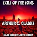 Exile of the Eons: The Long Sleep and the Longer Exile Audiobook