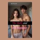 The Bully and the Stepsister: Erotic Short Story Audiobook