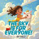 The Sky Is For Everyone Audiobook
