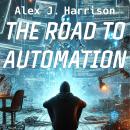 THE ROAD TO AUTOMATION Audiobook