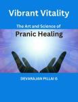 Vibrant Vitality: The Art and Science of Pranic Healing Audiobook