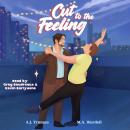 Cut to the Feeling Audiobook