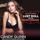 Lust Doll for the Quarterback Audiobook