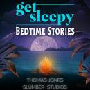 Get Sleepy Bedtime Stories: Sleepy stories for adults Audiobook