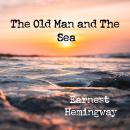 The Old Man and The Sea Audiobook
