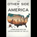 The Other Side of America: A Deep Dive into the Untold History of the U.S. Audiobook