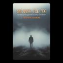 Breaking the Fog: Understanding and Recovering from Brief Psychotic Disorder Audiobook