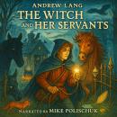 The Witch and Her Servants Audiobook