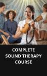 COMPLETE SOUND THERAPY COURSE Audiobook