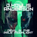 Devil In The Pale Moonlight Audiobook