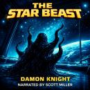 The Star Beast: Tentacles, Terror, and the Truth About Oscar Audiobook