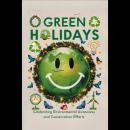 Green Holidays: Celebrating Environmental Awareness and Conservation Efforts Audiobook