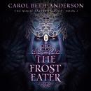 The Frost Eater Audiobook