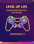Level Up Life: Essential Skills Kids Learn from Gaming Audiobook