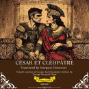 [French] - César Et Cléopâtre | French Version of Caesar and Cleopatra Audiobook