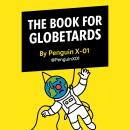 THE BOOK FOR GLOBETARDS Audiobook
