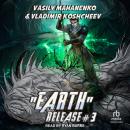 'Earth' Release #3 Audiobook