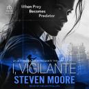 I, Vigilante Audiobook