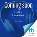 Hell's Heresies Audiobook