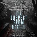The Suspect from Berlin Audiobook