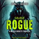 Savage Rogue Audiobook
