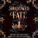 Shadowed Fate Audiobook
