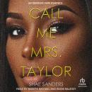 Call Me Mrs. Taylor: An Obsessive Dark Romance Audiobook