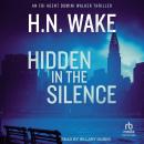 Hidden in the Silence Audiobook