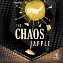 The Chaos Apple: Magic & Discordianism for the Postmodern Witch Audiobook