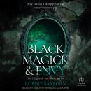Black Magick & Envy Audiobook