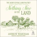 Nothing New on the Land Audiobook