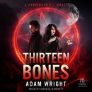 Thirteen Bones Audiobook