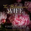 The Billionaire's Wife: A Fake Marriage Romance Audiobook