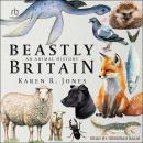 Beastly Britain: An Animal History Audiobook