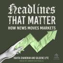 Cover of Headlines That Matter: How News Moves Markets