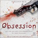 Obsession: A Thriller Romance Audiobook