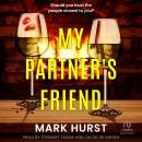 My Partner's Friend Audiobook