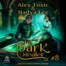 The Dark Healer: Book 8 Audiobook