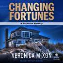 Changing Fortunes: A Savannah Mystery Audiobook