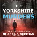 The Yorkshire Murders: DI Haskell & Quinn Box Set Books 1-3 Audiobook