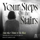 Your Steps on the Stairs: A Novel Audiobook