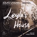 Leyla's House: A Novel Audiobook