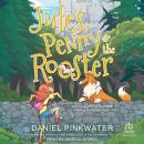 Jules, Penny & The Rooster Audiobook