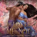 He Loves Me Not Audiobook