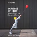 Varieties of Hope: Stories of Sexuality, Shame and Power Audiobook