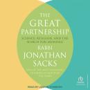 The Great Partnership: Science, Religion, and the Search for Meaning Audiobook