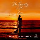 The Gravity of Her Love Audiobook