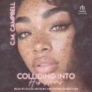 Colliding Into His Arms Audiobook